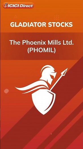 Stocks To Buy Now | Phoenix Mills News | ICICI Direct