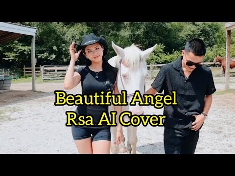 Rsa - Beautiful Angel ( Ai cover )