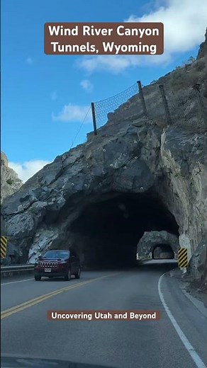 Wind River Canyon Tunnels - Wyoming | Incredible Scenic Drives