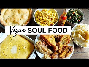 How To Make VEGAN SOUL FOOD (Tasty AF!) 😋