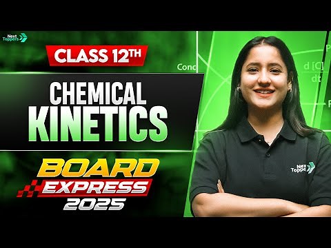 Chemical Kinetics Class 12 One Shot | Class 12th Chemistry Chapter-3 Important Questions