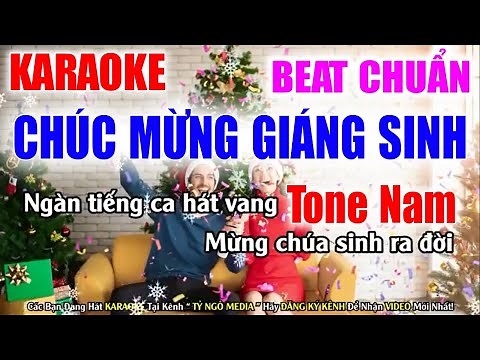KARAOKE CHÚC MỪNG GIÁNG SINH REMIX ( FELIZ NAVIDAD) - TONE NAM - TỶ NGÔ MEDIA