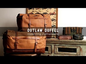 Outlaw Duffel Mounting Instructions
