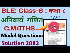 Class 8 Maths Model Questions Solution 2082 | BLE Maths Model Questions Solution | Gurukul Nepal