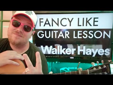 How To Play Fancy Like guitar Walker Hayes // easy guitar tutorial beginner lesson easy chords