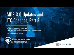 MDS 3.0 Training - Part 3