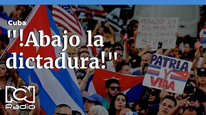 El domingo 11 de julio de 2021, los cubanos marcharon en una inédita protesta contra el gobierno. Acá le mostramos cómo fueron las protestas. ¿Qué opina de la situación de Cuba? | RCN Radio