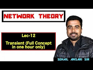 Transients in Network System Video Lecture - Electrical Engineering (EE)