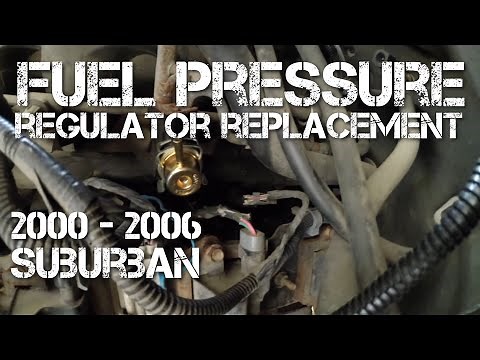 Fuel Pressure Regulator Replacement 2000-2006 Suburban 5300 5.3l V8