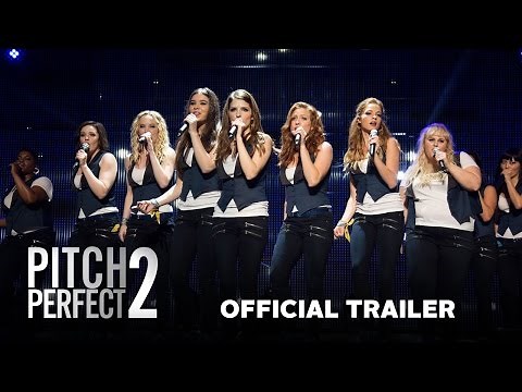 Pitch Perfect 2 - Official Trailer (HD)