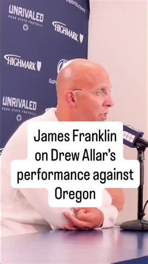 Penn State coach James Franklin talks about the performance of quarterback Drew Allar against Oregon. Allar threw an interception in the second overtime to end the game. | Penn State Football on PennLive