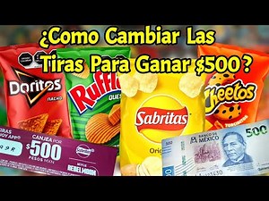 Así Puedes Cambiar Las Tiras de Sabritas Para Ganar $1500 Pesos De La Promo Nueva