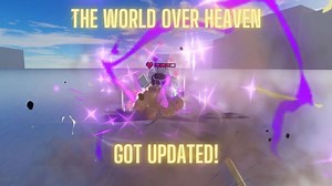[aut] the world over heaven mastery update showcase
