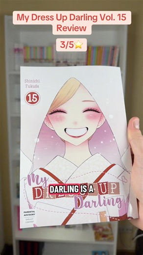 My Dress Up Darling Vol. 15 Review #mydressupdarling #manga #mangareview #mangarecommendations