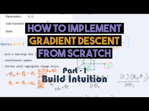 How to Implement Gradient Descent | Part - 1