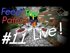 Feed The Patrick S4 Live #11 partie 2/2
