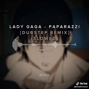Paparazzi Dubstep Remix (Slowed) — Audio Edit & Vibes