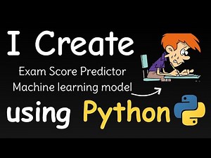 I Create Exam Score Predictor Machine Learning Model Using Python