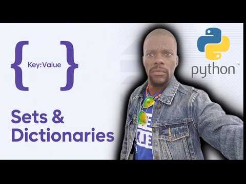 Python for Beginners [6.2] Collections MADE EASY: Sets & Dictionaries!