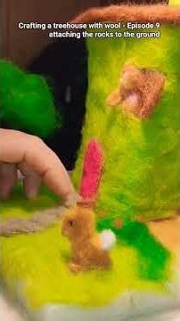 Crafting a treehouse with wool - Episode 9: attaching rocks to the ground #woolcrafts #wool