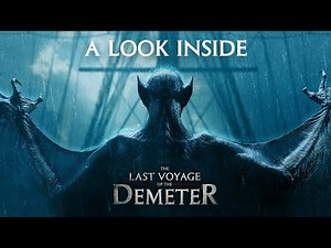 The Last Voyage of the Demeter | A Look Inside Featurette