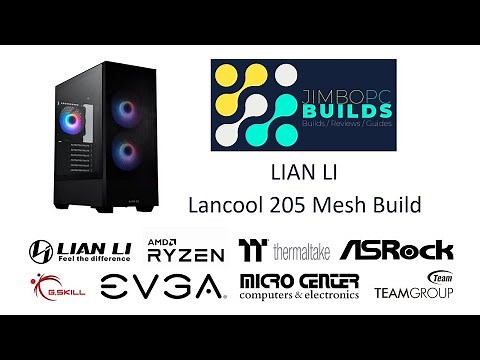 LIAN LI LANCOOL 205 Mesh PC Build