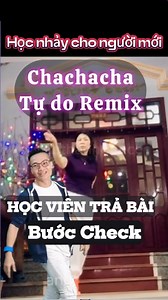 23K views · 478 reactions | Bước check chacha chị Lê Trâm trả bài tập trên lớp Học nhảy chacha remix Cao Thanh Dance #caothanhdance #onlineclass #danceworkout #chachacha #taisinhremix | Cao Thanh Dance | Facebook