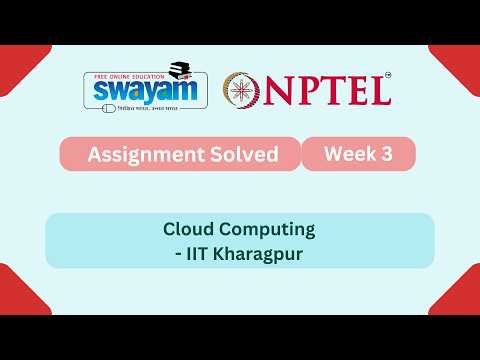 Cloud Computing Week 3 | NPTEL ANSWERS 2026 #nptel2026 #myswayam #nptel #nptelexam
