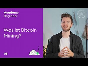 Was ist Bitcoin Mining und wie funktioniert es? | Lesson 8 Bitpanda Academy