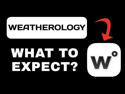 Weatherology App Overview - What To Know