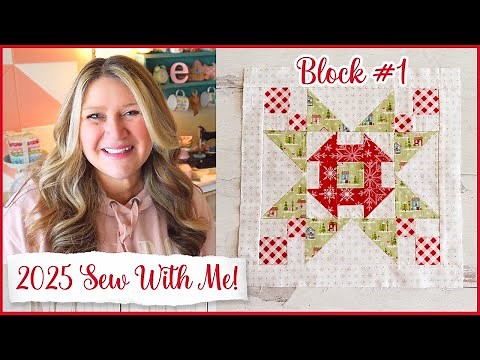 🌸 2025 Sew With Me Block #1 | (Beginner-Friendly Quilt Block and Cross Stitch of the Month!)