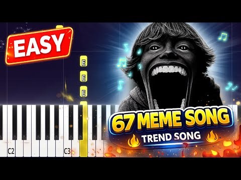 67 MEME SONG | Easy Piano Tutorial Synthesia