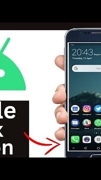 How To Enable Back Button On Android Phone (Step By Step)