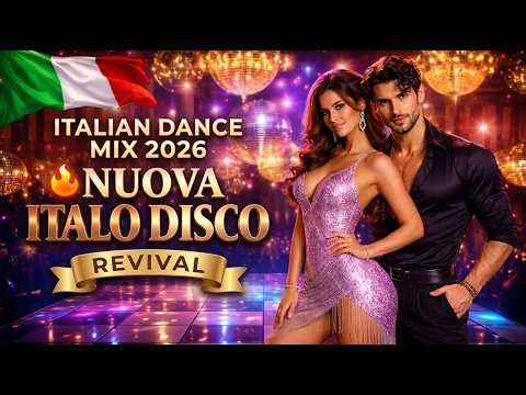 Italian Dance Mix 2026 🔥 Nuova Italo Disco | DJ Set Musica Dance Italiana Anni 80 & Modern Revival