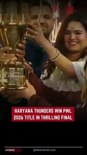 Haryana Thunders Crowned Pwl 2026 Champions After Epic Final
