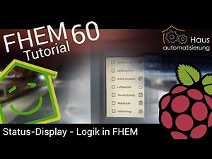 FHEM-Tutorial Part 60: Status-Display mit Leben füllen