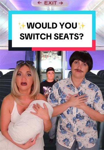 ✨Would You Switch Seats?✨ #parody #comedy #plane #tiktok | plane