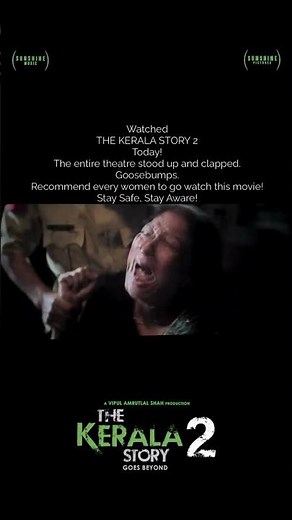 A reminder to stay aware | The Kerala Story 2 Goes Beyond