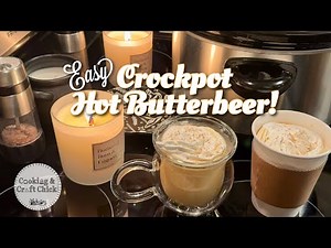 Hot Butterbeer in Your Crockpot - Make the Cozy Magical Harry Potter Drink at Home!