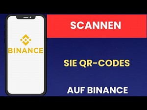 So scannen Sie QR Codes auf Binance
