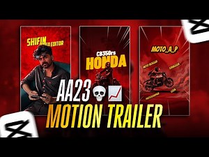 AA 23 STYLISH INTRO TUTORIAL | EASY METHOD OF AA 23 MOTION TRAILER VIDEO EDITING | REELS TRENDING