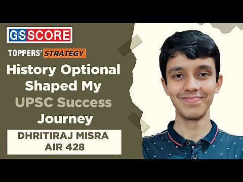 Topper's Strategy: History Optional Shaped My UPSC Success Journey | Dhritiraj Misra AIR 428