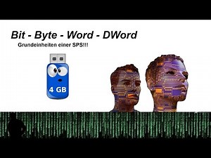 Bit und Byte Erklärung (Word,DWord) - SPS programmieren lernen
