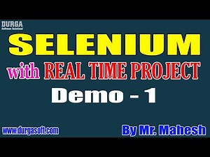 SELENIUM tutorials || Demo - 1 || by Mr. Mahesh On 02-04-2021 @9:30AM IST