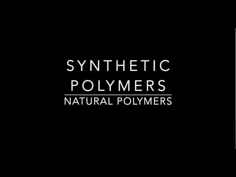 Natural and Synthetic Polymers