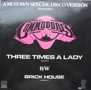 Commodores - Three Times A Lady / Brick House