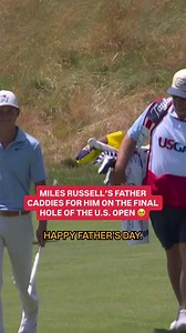17-Year-Old Miles Russell Lets Dad Caddy on U.S. Open Final Hole