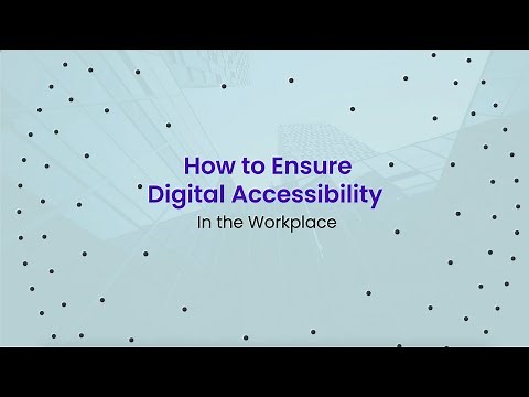 How to Ensure Digital Accessibility in the Workplace