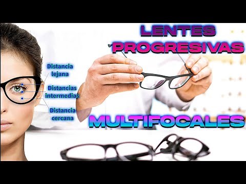 EL ABC de los lentes progresivos o multifocales