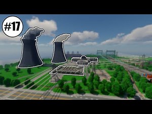 Building New Serenity #17 | Nuclear Power Plant | Minecraft Timelapse